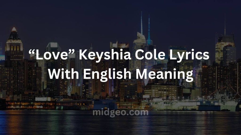 Love Keyshia Cole Lyrics With English Meaning