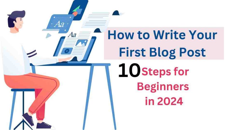 How to Write Your First Blog Post