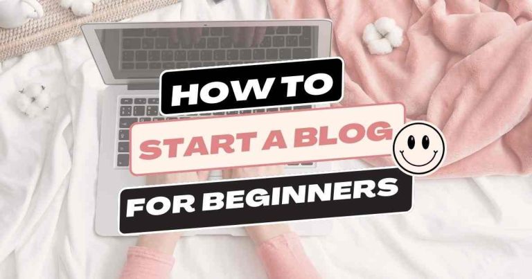 how to start a blog for beginners