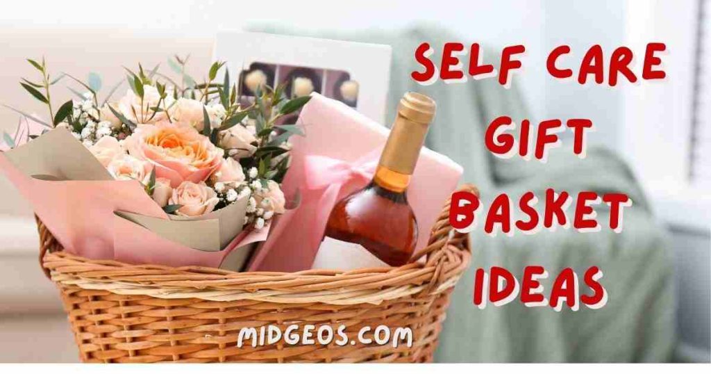 self care gift basket ideas