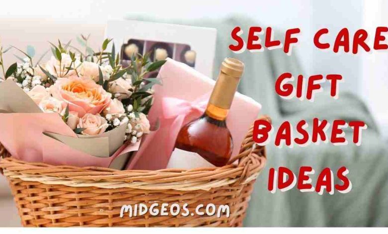 self care gift basket ideas