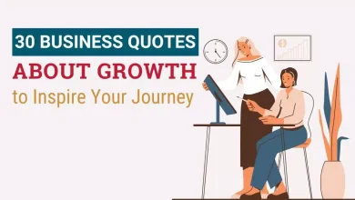 30 Business Quotes About Growth to Inspire Your Journey