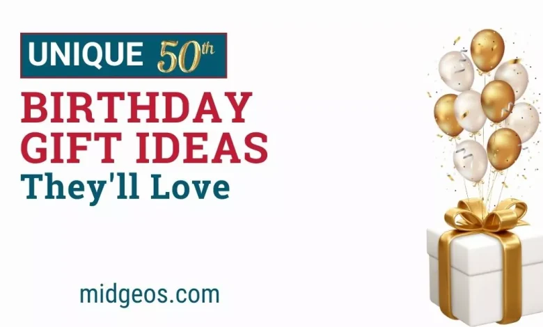 50th Birthday Gift Ideas