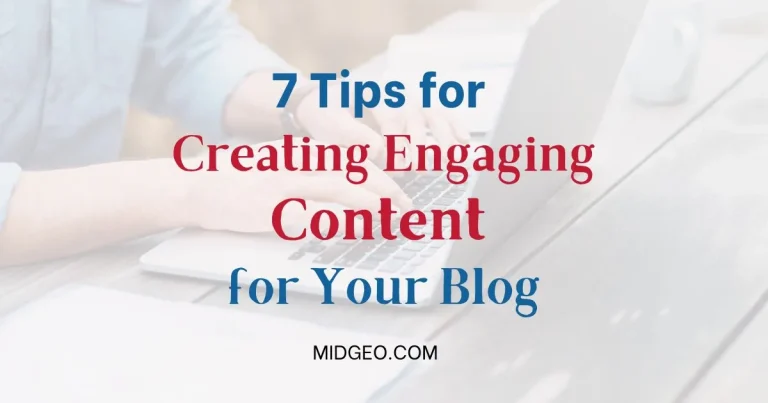 Creating Engaging Content for Your Blog