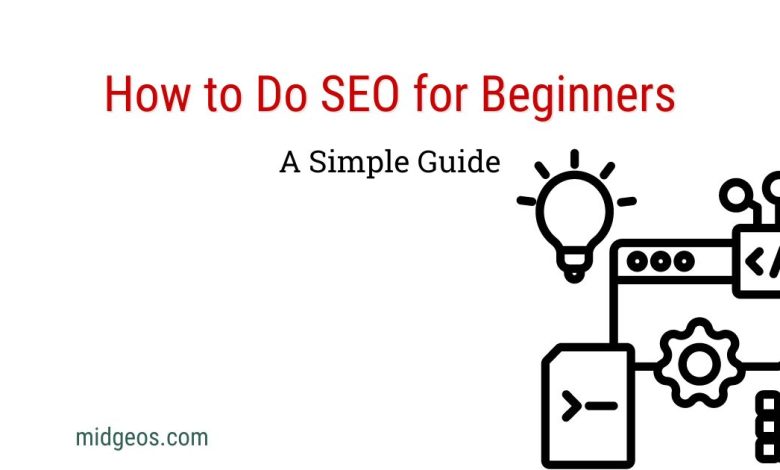 How to Do SEO for Beginners