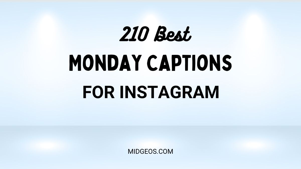 Best Monday Captions for Instagram