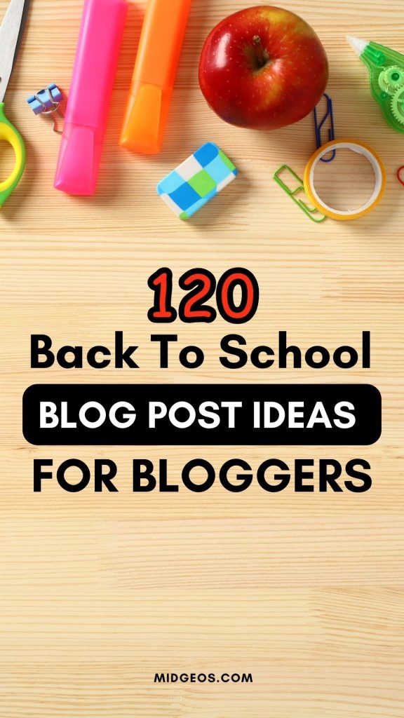 Back To School Blog Post Ideas