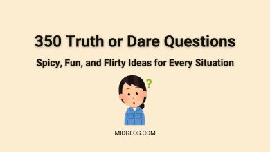 350 Truth or Dare Questions