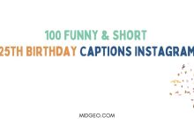 100 Funny & Short 25th Birthday Captions Instagram