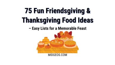 75 Fun Friendsgiving & Thanksgiving Food Ideas