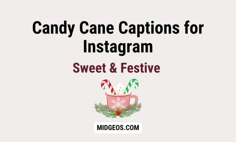 Candy Cane Captions for Instagram