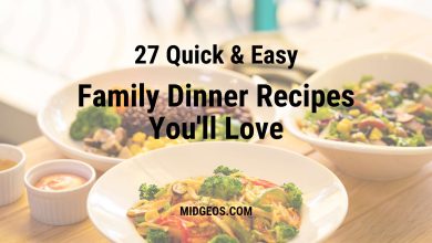 Quick & Easy Family Dinner Recipes