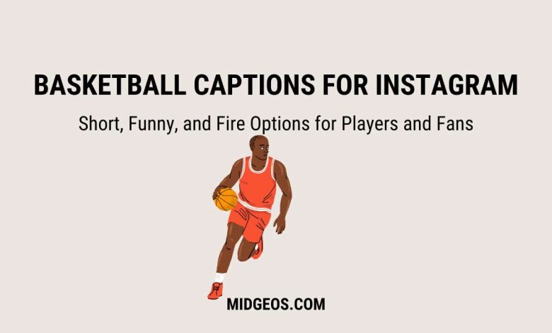 Basketball Captions for Instagram: Short, Funny, and Fire Options for Players and Fans 1 Basketball Captions for Instagram Short, Funny