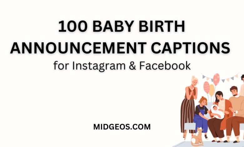 100 Baby Birth Announcement Captions for Instagram and Facebook 1 baby birth announcement captions for Instagram