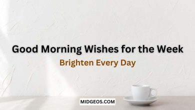 100 Good Morning Wishes for the Week