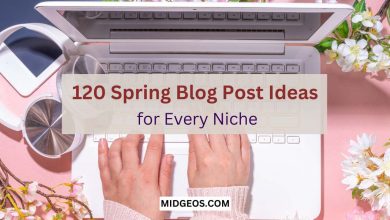 120 Spring Blog Post Ideas for Every Niche