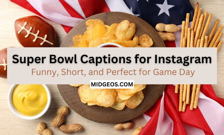150 Super Bowl Captions for Instagram: Funny, Short, and Perfect for Game Day 1 150 Super Bowl Captions for Instagram Perfect for Game Day