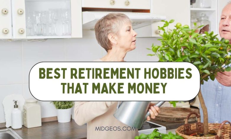 13 Best Retirement Hobbies That Make Money in 2025 1 13 Best Retirement Hobbies That Make Money