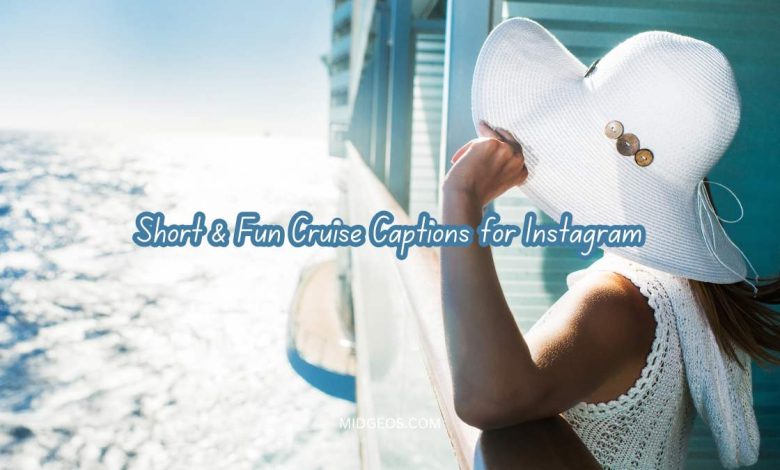 120 Short & Fun Cruise Captions for Instagram (Cruise Quotes) 1 120 short fun cruise captions for instagram
