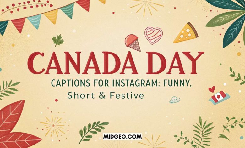 Canada Day Captions for Instagram: Funny, Short & Festive 1 Canada Day Captions for Instagram