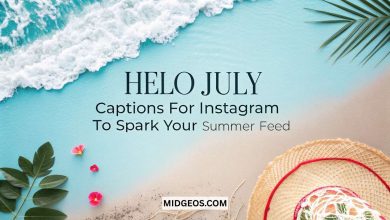 Hello July Captions for Instagram to Spark Your Summer Feed