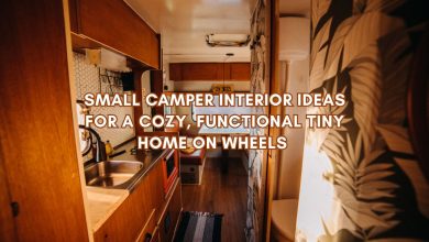Small Camper Interior Ideas for a Cozy, Functional Tiny Home on Wheels