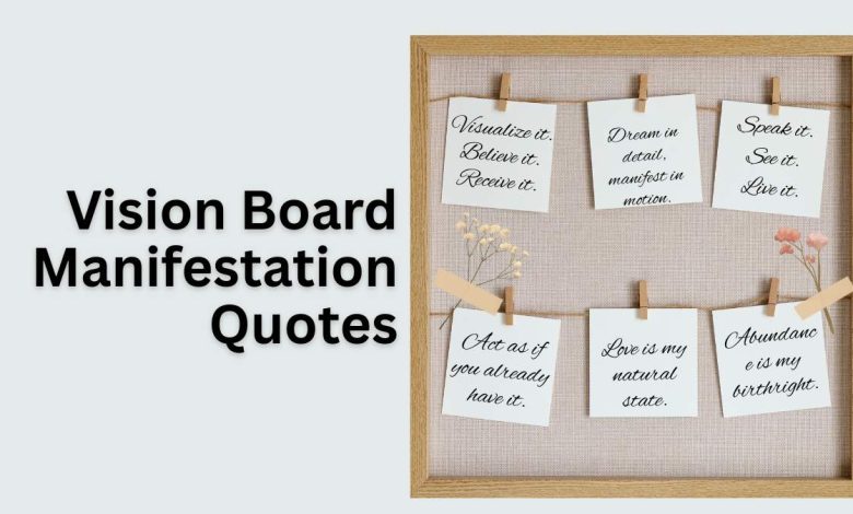 Vision Board Manifestation Quotes