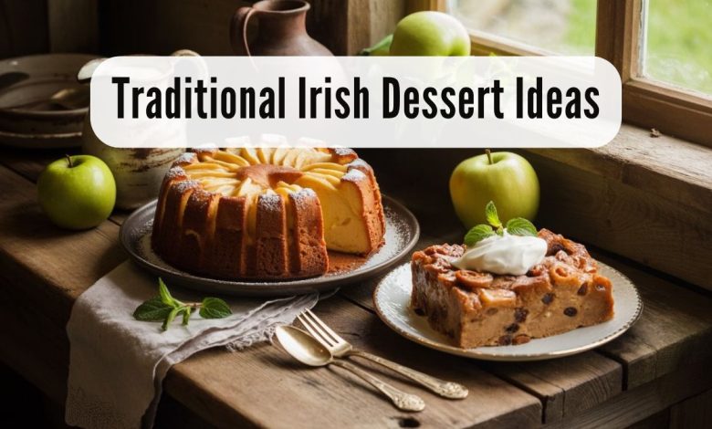 Traditional Irish Dessert Ideas featuring apple cake and bread pudding
