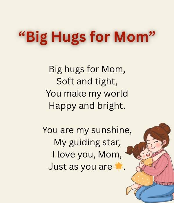 Big Hugs for Mom