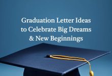 Graduation Letter Ideas to Celebrate Big Dreams & New Beginnings
