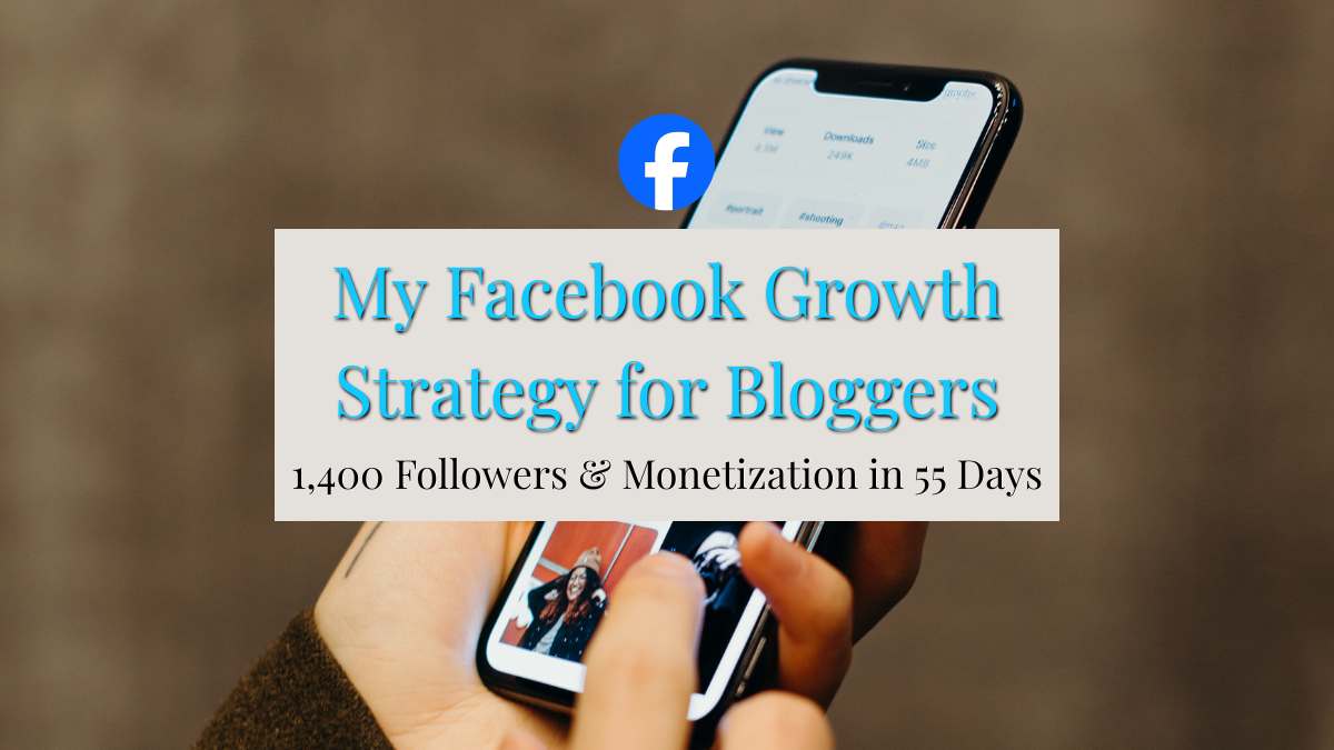 My Facebook Growth Strategy for Bloggers