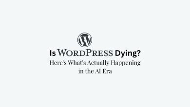 Is WordPress Dying Heres Whats Actually Happening in the AI Era