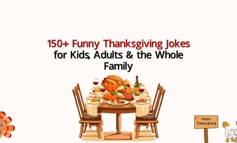 funny thanksgiving jokes for kids adults the whole family
